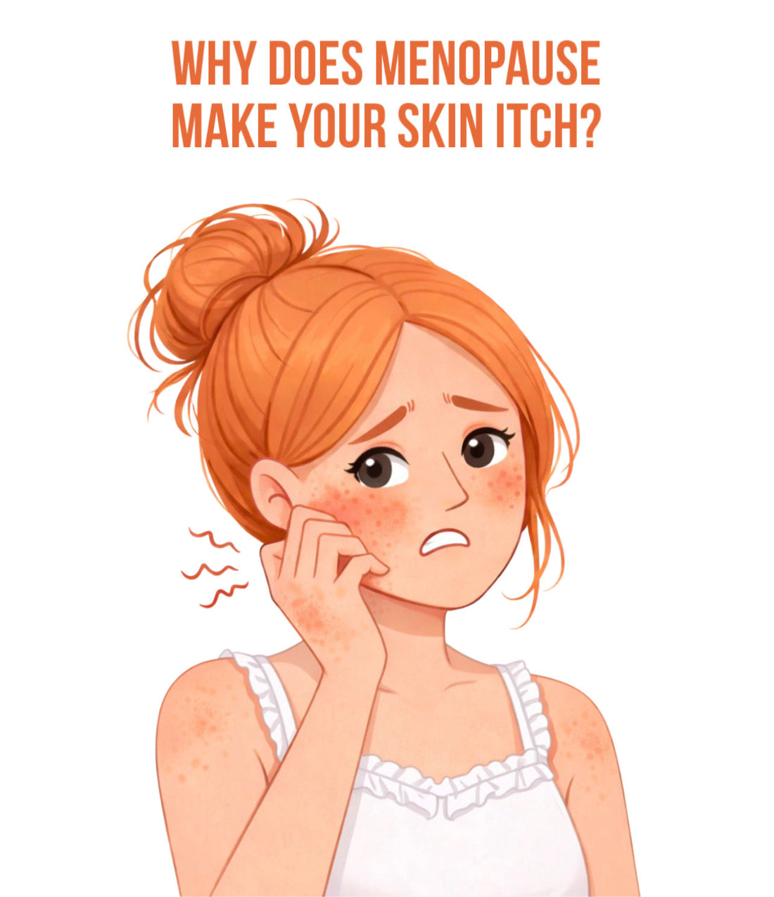 Why Does Menopause Make Your Skin Itch?
